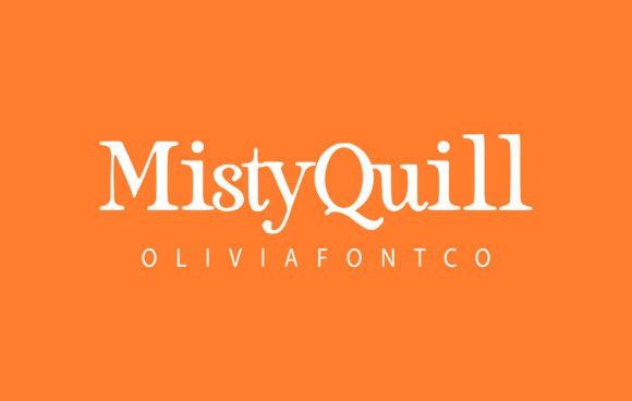Mistyquill: A Handwritten Serif Font for Warm Editorial Layouts