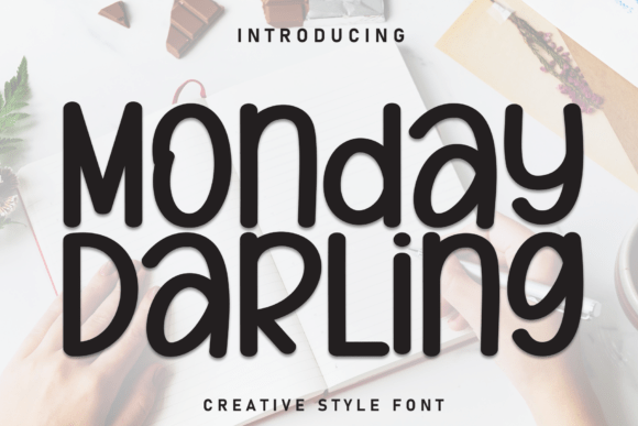 Monday Darling: A Playful Font for Creative Projects
