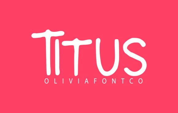 Titus Font: A Handwritten Sans Serif with Romantic Charm for Makers